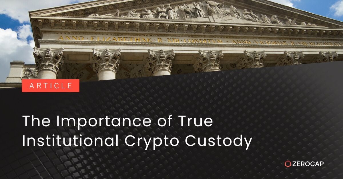 the importance of true institutional crypto custody banner