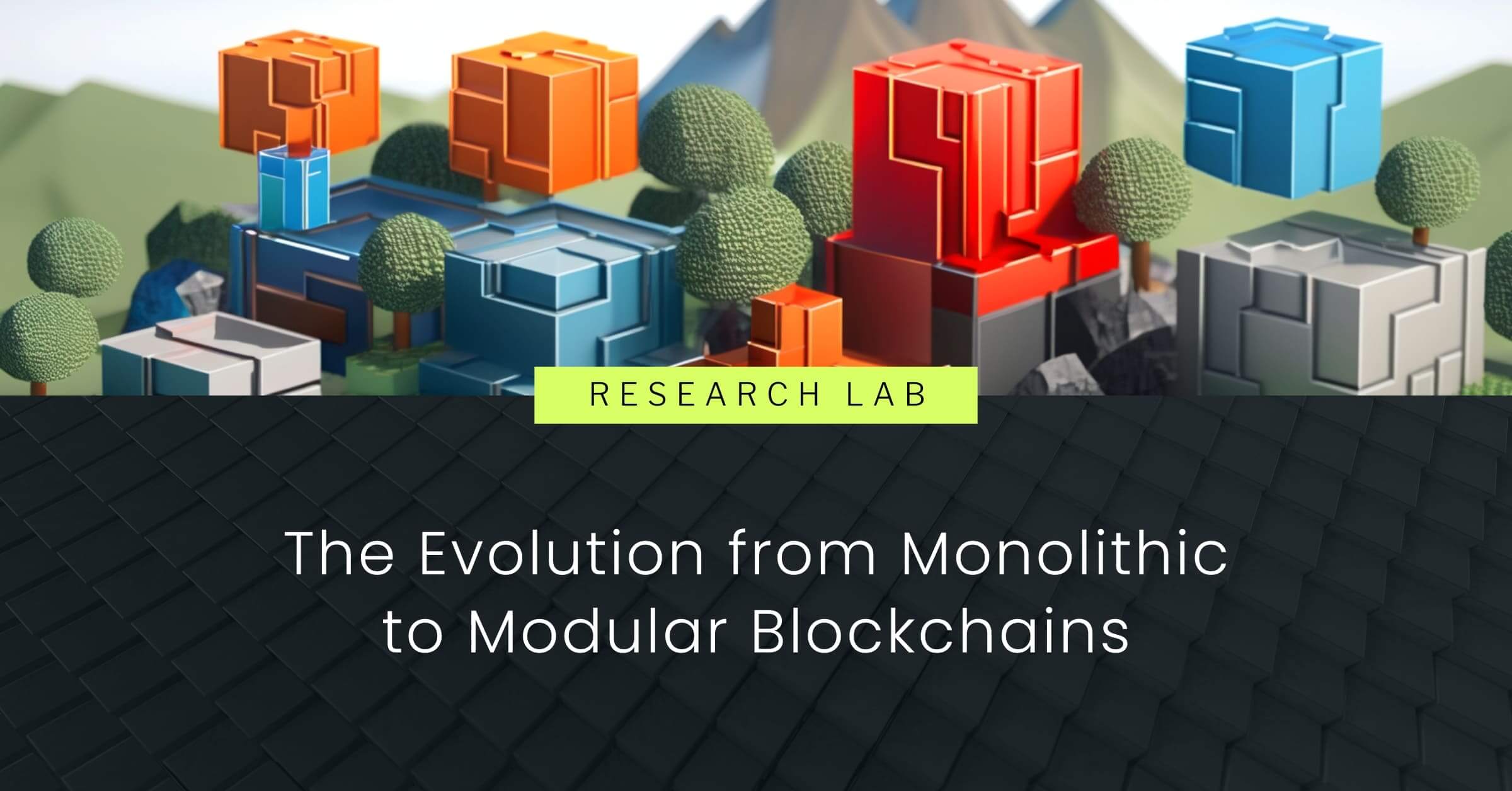 monolithic to modular blockchains
