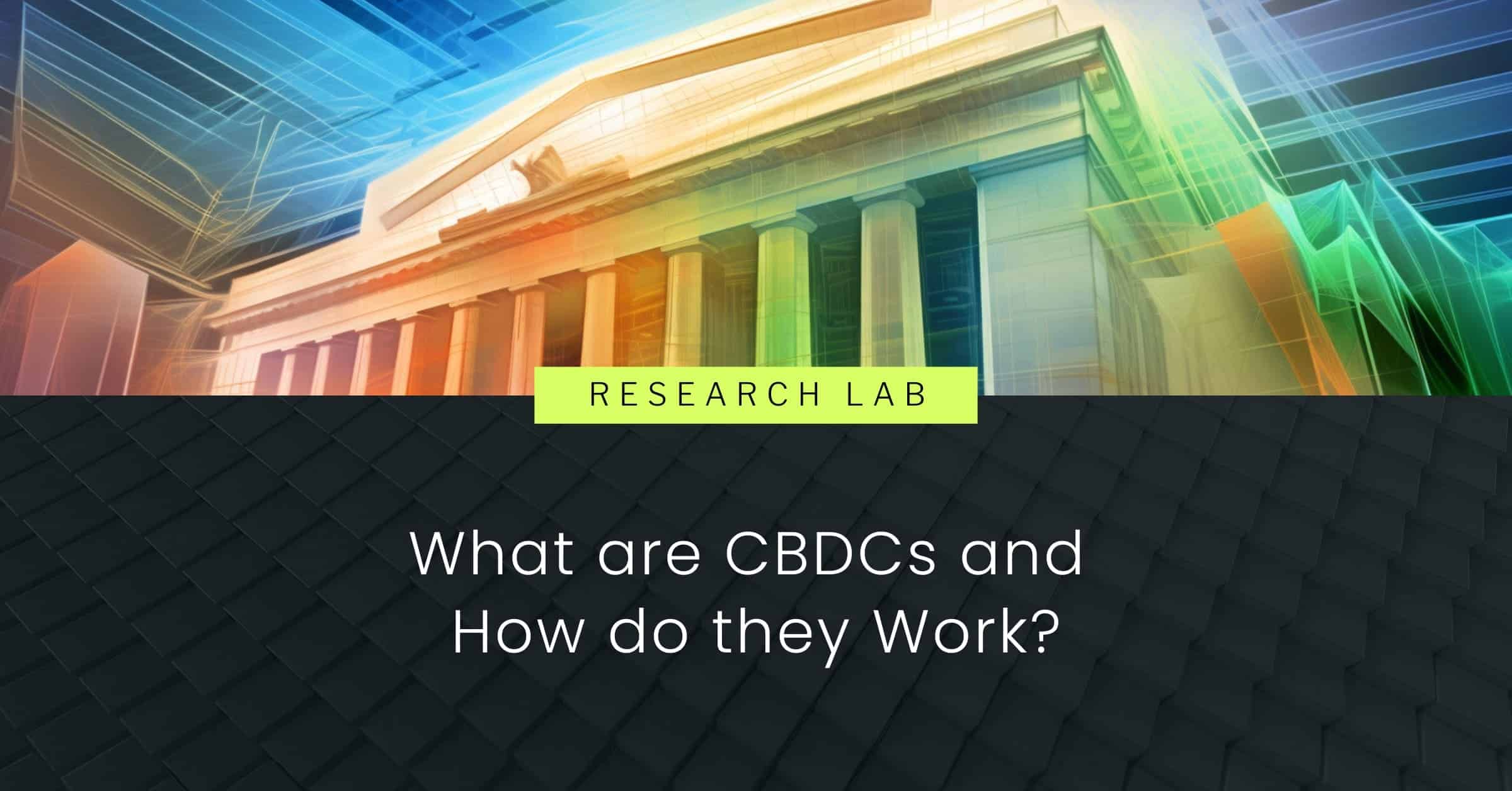 what are cbdcs and how to they work banner
