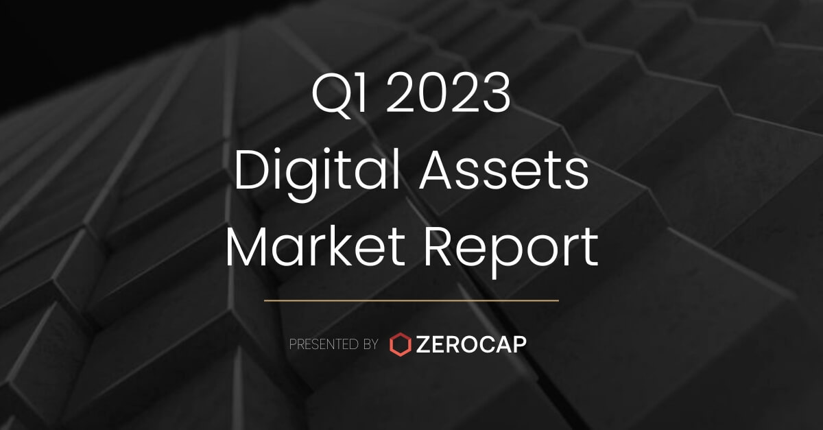 q1 2023 digital assets market report